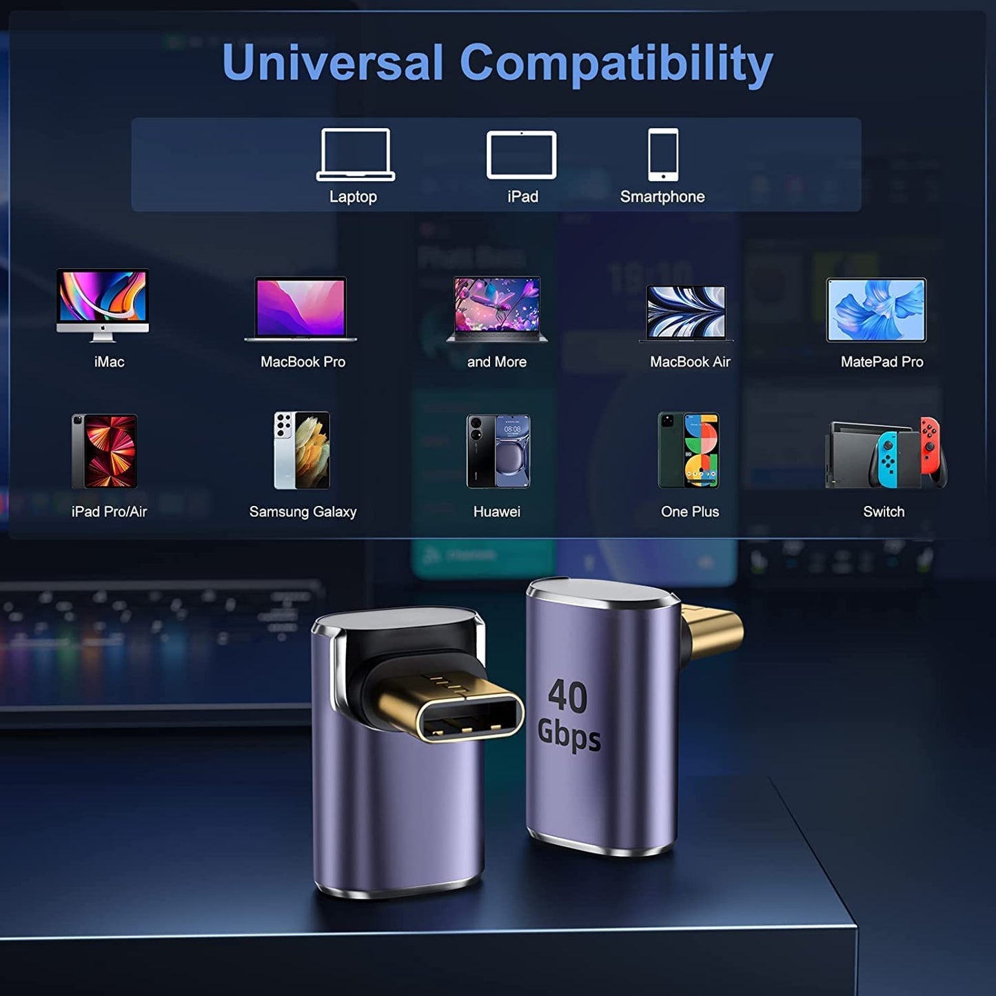 Universal USB-C to USB-C adapter set shown on a dark blue promotional background, with compatible devices listed for laptop, iPad, smartphone, MacBook models, iPad Pro, Samsung Galaxy, Huawei, One Plus, and Switch. The adapters are metallic lavender-purple with gold accents and printed text reading '40 Gbps'.