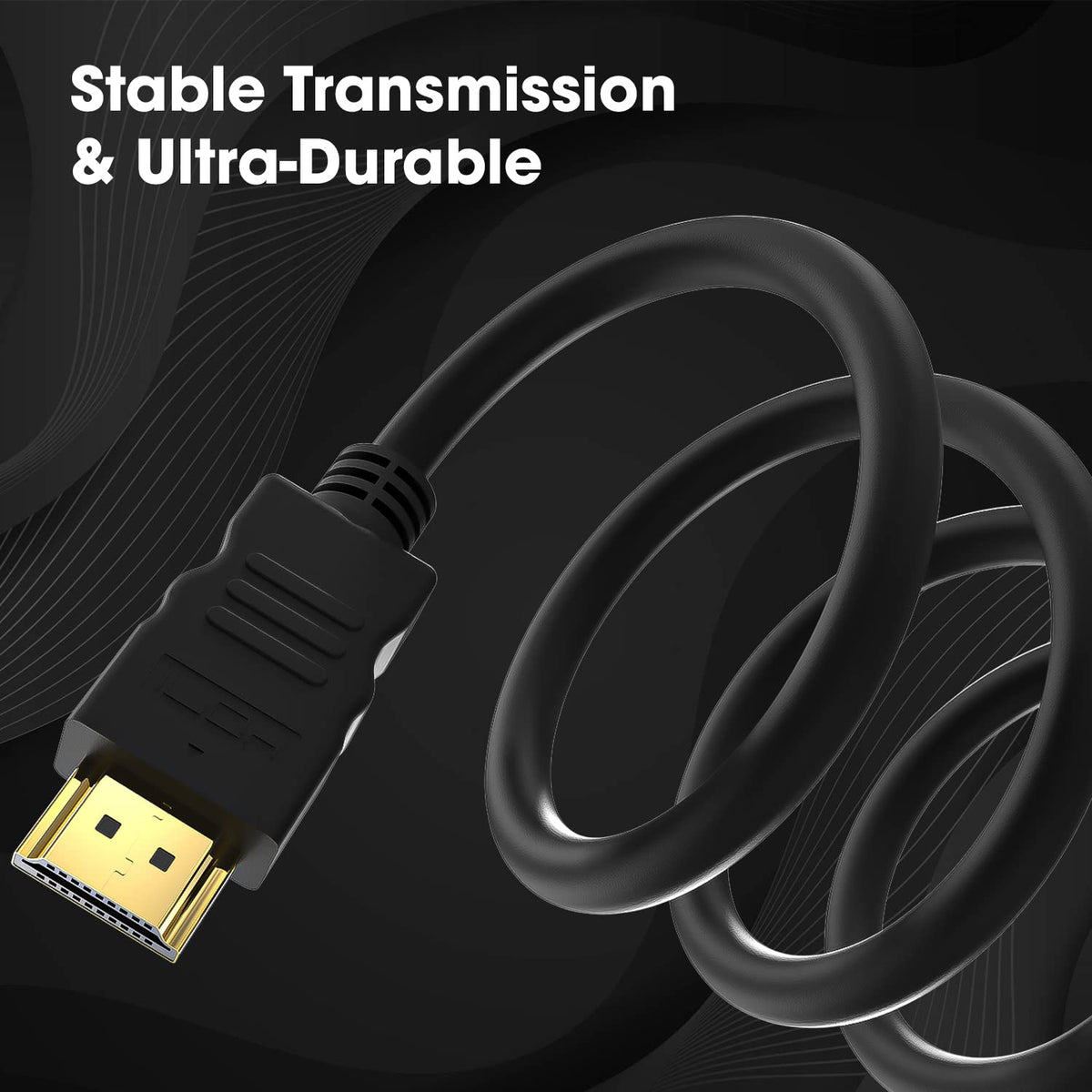HDMI cable with text 'Stable Transmission & Ultra-Durable' on a dark background