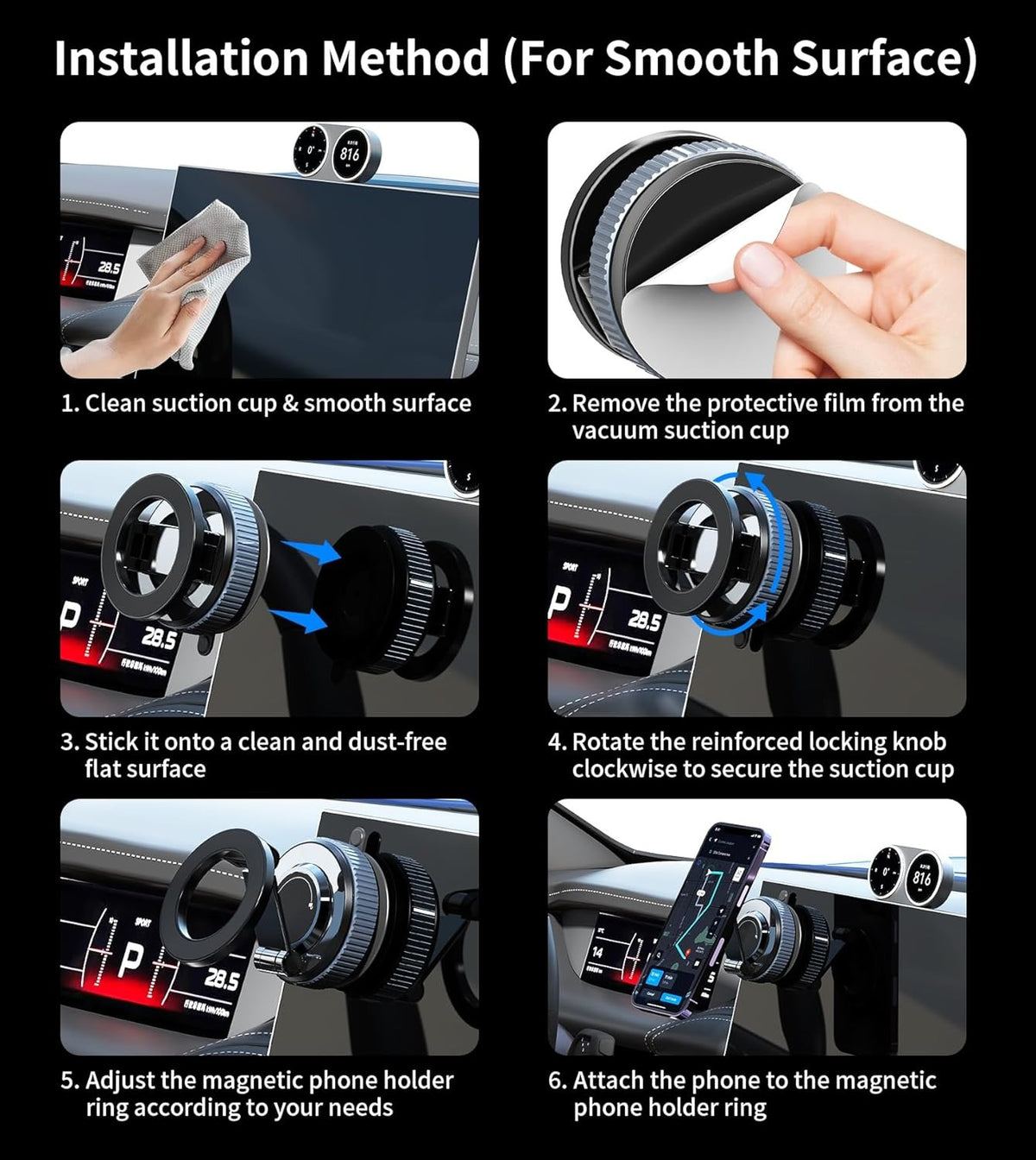 MagGrip Magnetic Phone Holder 6-Step Easy Installation on Smooth Car Dashboard Surface with Vacuum Suction Cup and Locking Knob